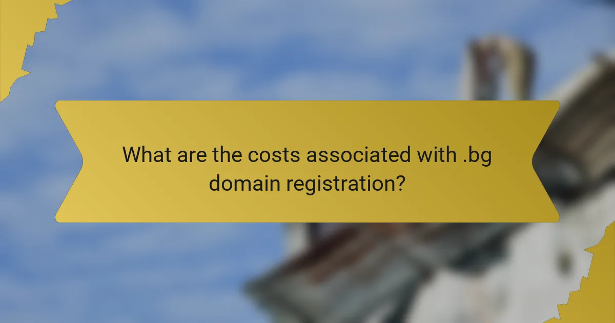What are the costs associated with .bg domain registration?