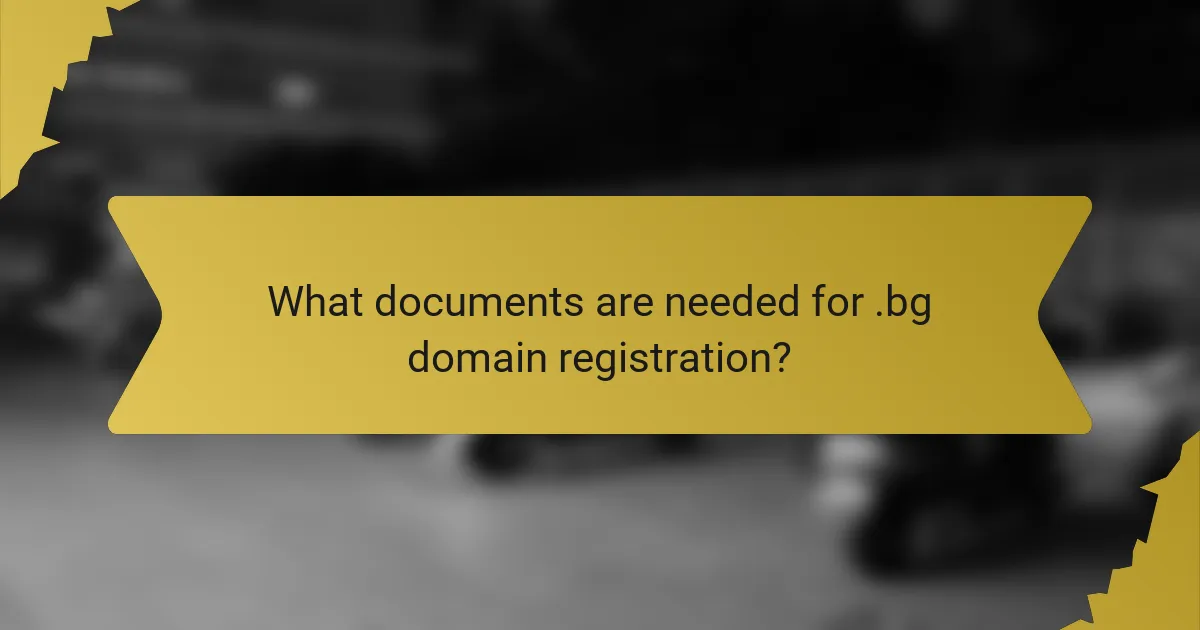 What documents are needed for .bg domain registration?